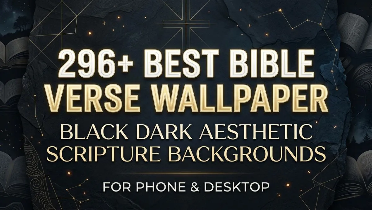 296+ Best Bible Verse Wallpaper Black Dark Aesthetic Scripture Backgrounds for Phone & Desktop