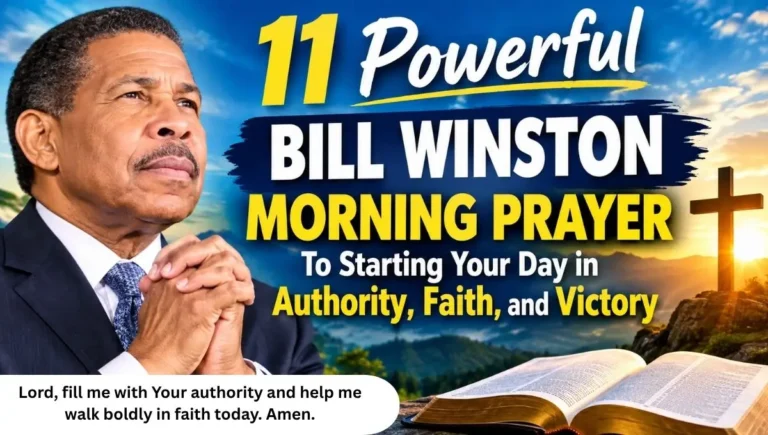 11 Powerful Bill Winston Morning Prayer To Starting Your Day in Authority, Faith, and Victory