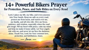 14+ Powerful Bikers Prayer for Protection, Peace, and Safe Rides on Every Road