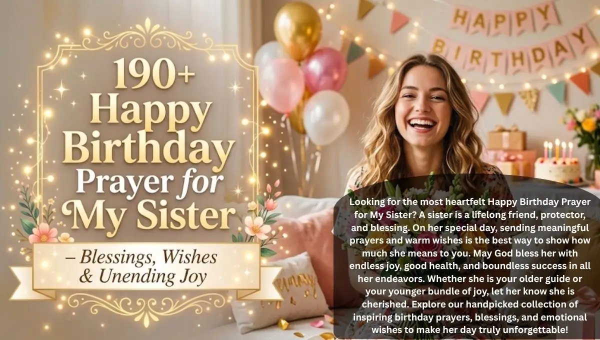 190+ Happy Birthday Prayer for My Sister – Blessings & Wishes