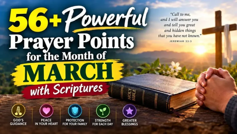 56+ Powerful Prayer Points for the Month of March with Scriptures